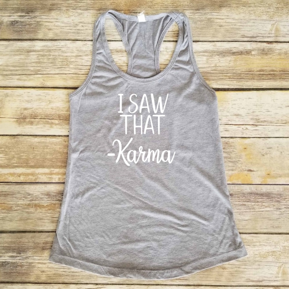 🕊️ Karma - I saw that - grey tank top